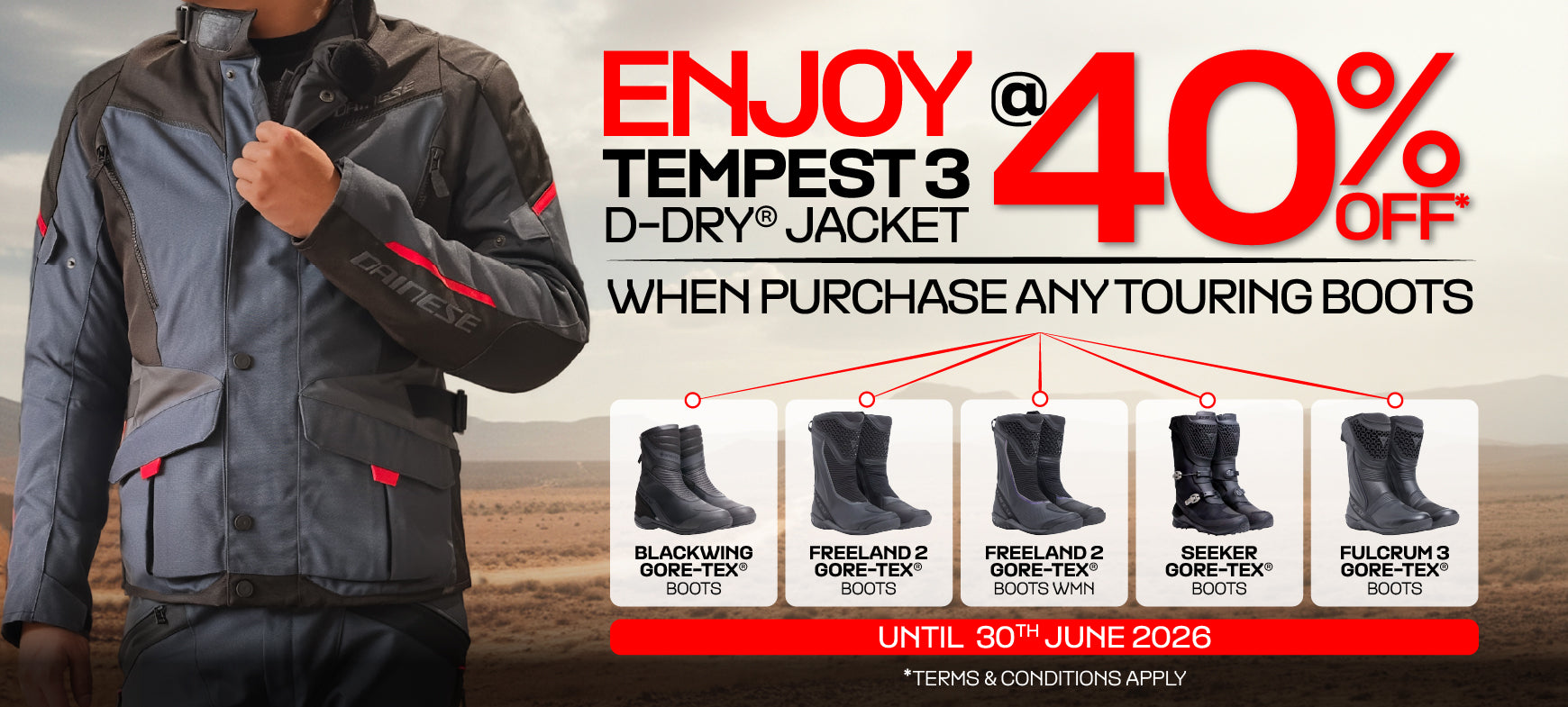 Get 40% Off Tempest 3 Jacket When You Buy Boots